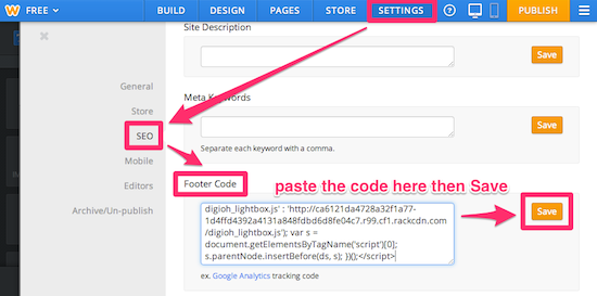 Paste the Lightbox install code in Weebly
